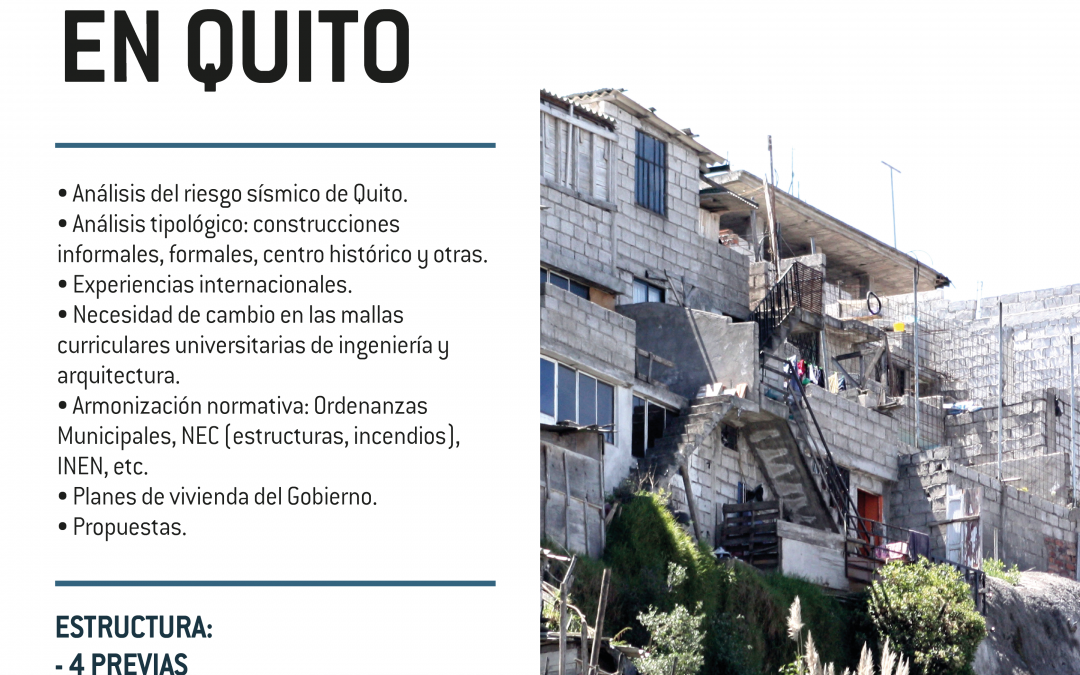 El Foro de la ciudad No. 73 – Vulnerabilidad sísmica de las construcciones en Quito